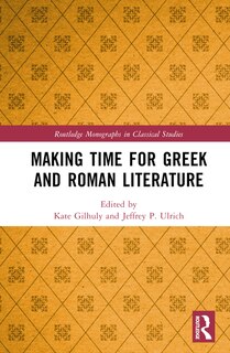 Front cover_Making Time for Greek and Roman Literature