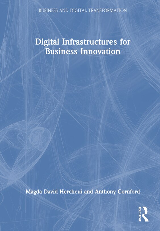 Front cover_Digital Infrastructures for Business Innovation