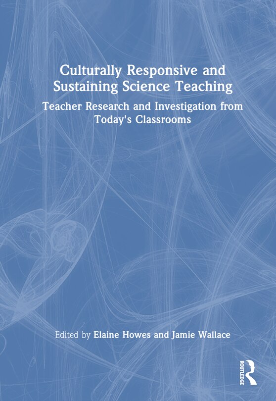Front cover_Culturally Responsive and Sustaining Science Teaching