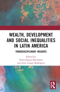 Front cover_Wealth, Development, and Social Inequalities in Latin America
