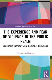 Couverture_The Experience and Fear of Violence in the Public Realm