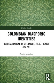 Front cover_Colombian Diasporic Identities