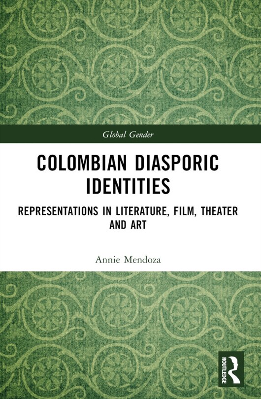 Front cover_Colombian Diasporic Identities