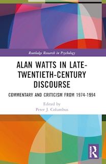 Front cover_Alan Watts in Late-Twentieth-Century Discourse
