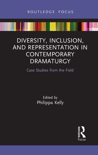 Couverture_Diversity, Inclusion, and Representation in Contemporary Dramaturgy