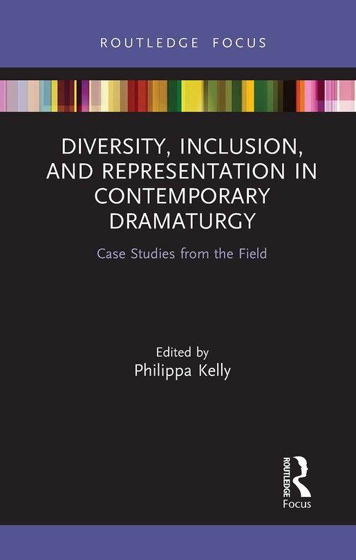 Couverture_Diversity, Inclusion, and Representation in Contemporary Dramaturgy
