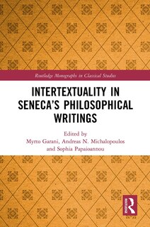 Front cover_Intertextuality in Seneca's Philosophical Writings