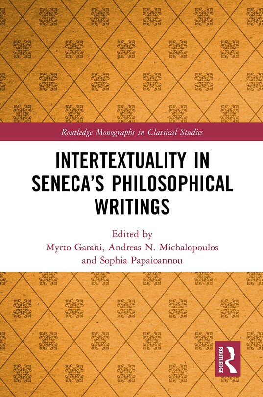 Front cover_Intertextuality in Seneca's Philosophical Writings