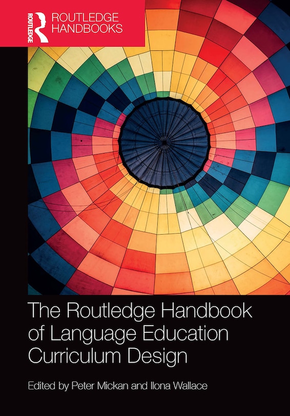 Front cover_The Routledge Handbook of Language Education Curriculum Design