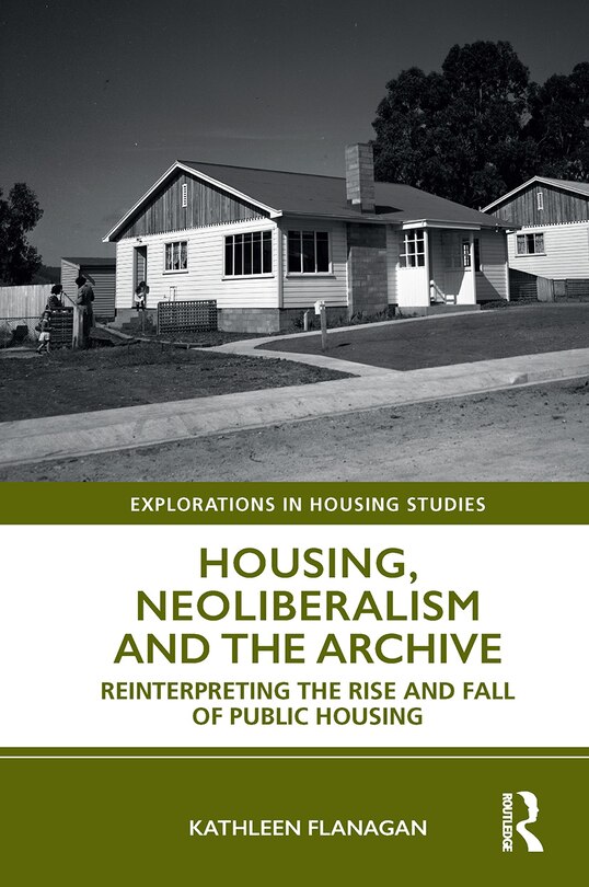 Front cover_Housing, Neoliberalism and the Archive
