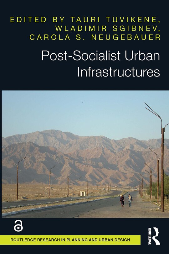 Couverture_Post-Socialist Urban Infrastructures (OPEN ACCESS)