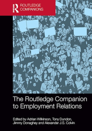 The Routledge Companion to Employment Relations