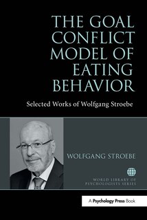 Front cover_The Goal Conflict Model of Eating Behavior