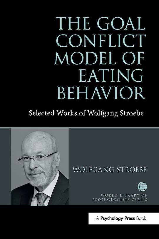 Front cover_The Goal Conflict Model of Eating Behavior