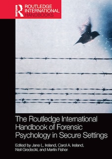 Couverture_The Routledge International Handbook of Forensic Psychology in Secure Settings