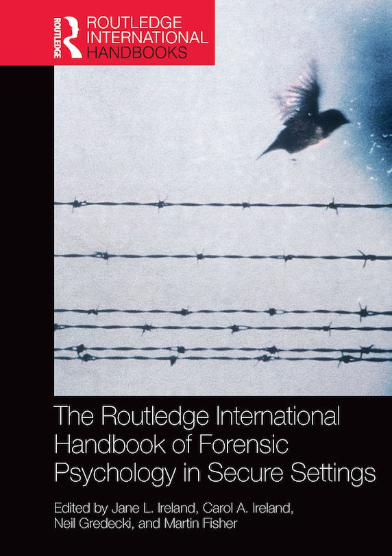 Couverture_The Routledge International Handbook of Forensic Psychology in Secure Settings