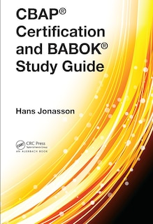 Front cover_CBAP Certification and BABOK Study Guide