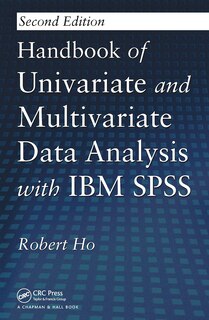 Front cover_Handbook of Univariate and Multivariate Data Analysis with IBM SPSS