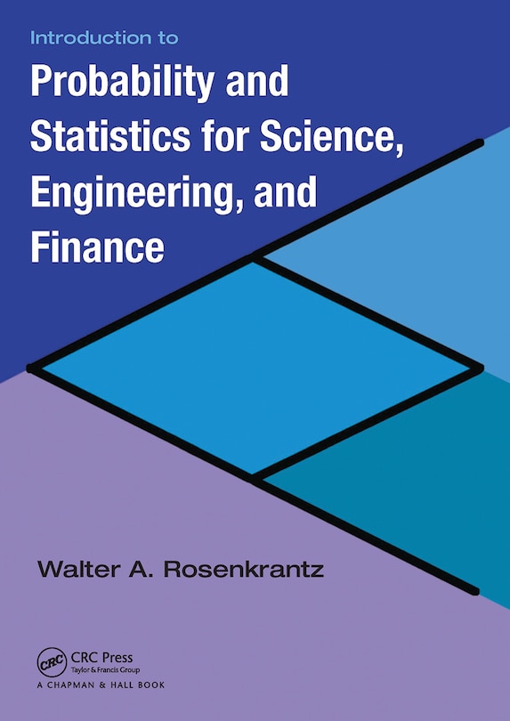 Front cover_Introduction to Probability and Statistics for Science, Engineering, and Finance