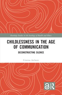 Front cover_Childlessness in the Age of Communication