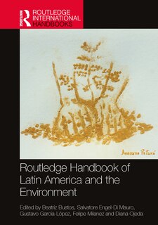 Front cover_Routledge Handbook of Latin America and the Environment