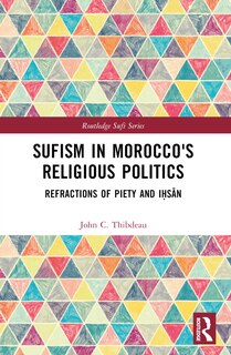 Couverture_Sufism in Morocco's Religious Politics