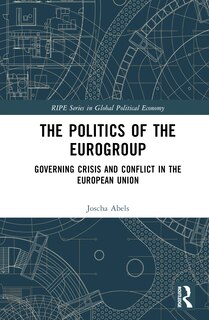 Front cover_The Politics of the Eurogroup