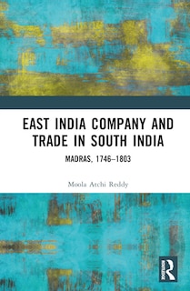 Couverture_East India Company and Trade in South India