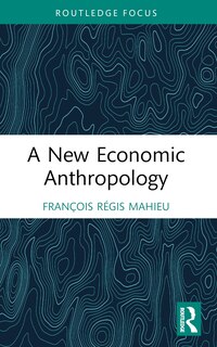 Couverture_A New Economic Anthropology