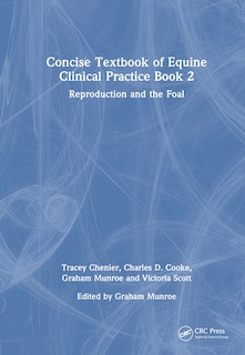 Front cover_Concise Textbook of Equine Clinical Practice Book 2