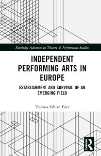 Front cover_Independent Performing Arts in Europe