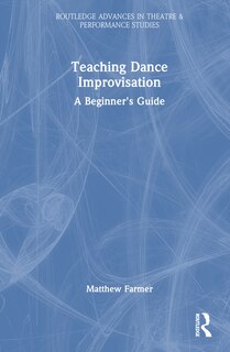 Front cover_Teaching Dance Improvisation