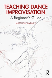 Front cover_Teaching Dance Improvisation
