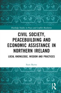 Couverture_Civil Society, Peacebuilding, and Economic Assistance in Northern Ireland