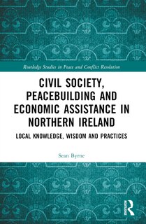 Couverture_Civil Society, Peacebuilding, and Economic Assistance in Northern Ireland