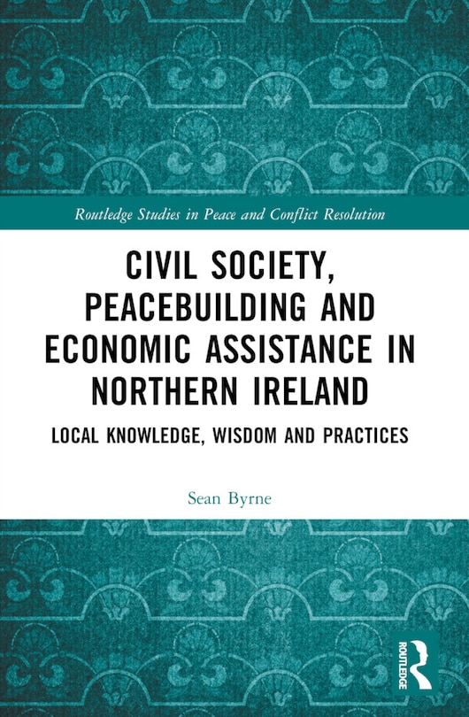 Couverture_Civil Society, Peacebuilding, and Economic Assistance in Northern Ireland