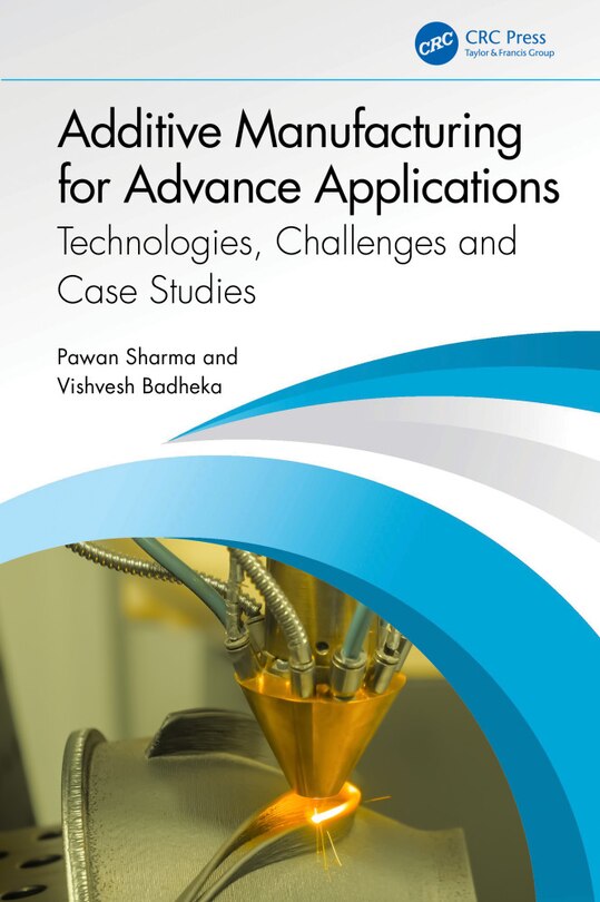 Couverture_Additive Manufacturing for Advance Applications