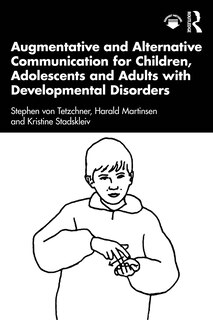 Front cover_Augmentative and Alternative Communication for Children, Adolescents and Adults with Developmental Disorders