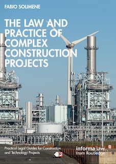 Couverture_The Law and Practice of Complex Construction Projects