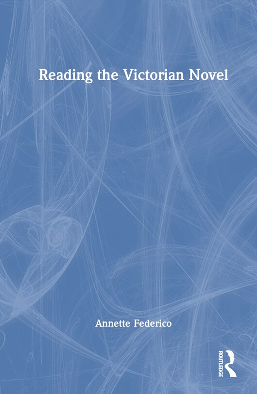 Front cover_Reading the Victorian Novel