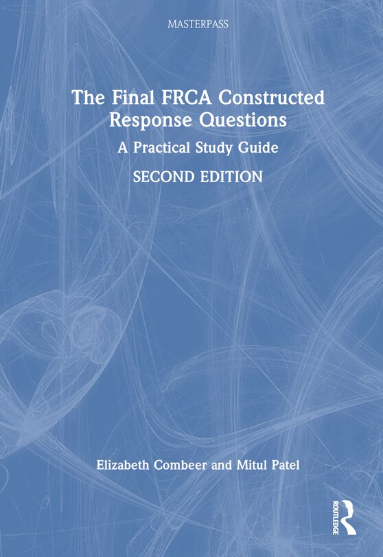 Front cover_The Final FRCA Constructed Response Questions