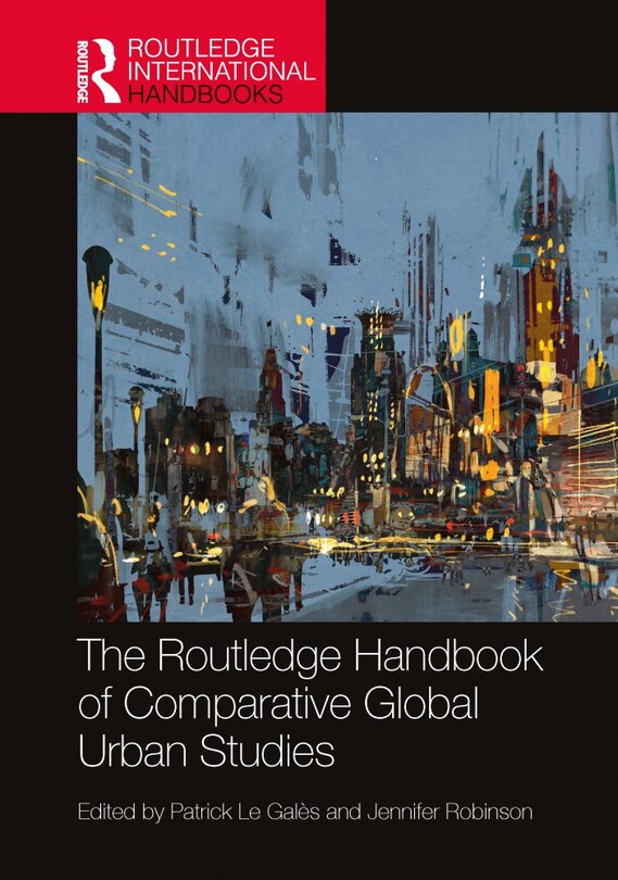 Couverture_The Routledge Handbook of Comparative Global Urban Studies