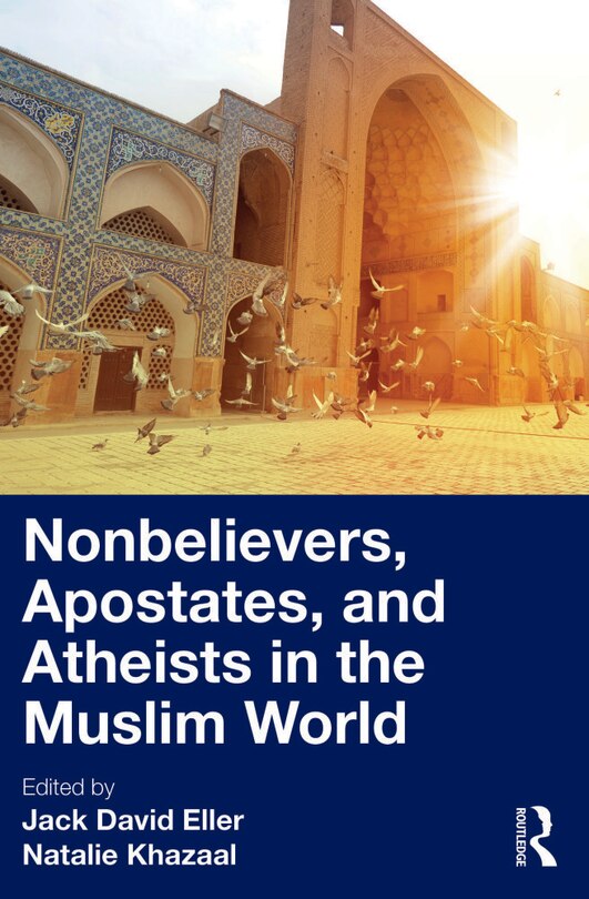 Couverture_Nonbelievers, Apostates, and Atheists in the Muslim World