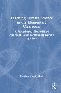 Front cover_Teaching Climate Science in the Elementary Classroom