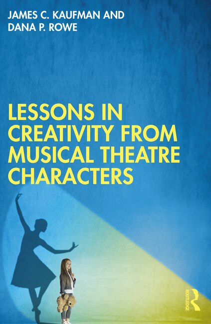 Front cover_Lessons in Creativity from Musical Theatre Characters