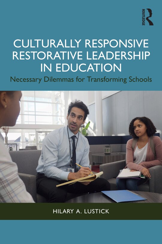 Front cover_Culturally Responsive Restorative Leadership in Education