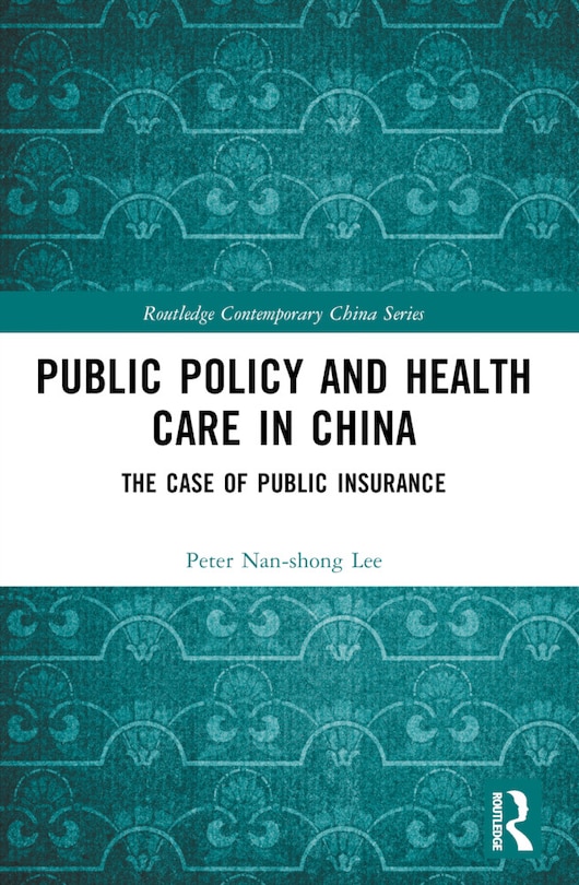 Couverture_Public Policy and Health Care in China