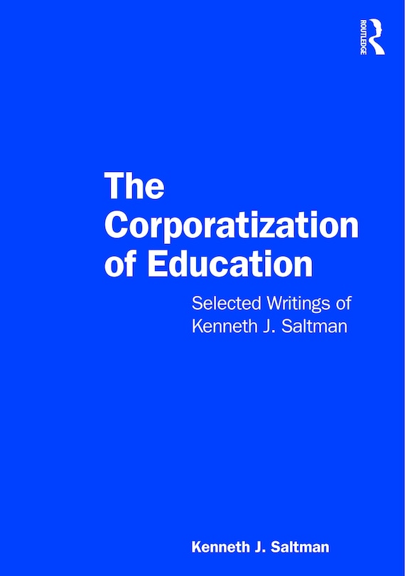 Front cover_The Corporatization of Education