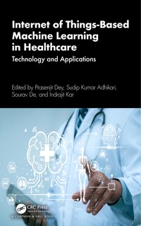 Front cover_Internet of Things-Based Machine Learning in Healthcare