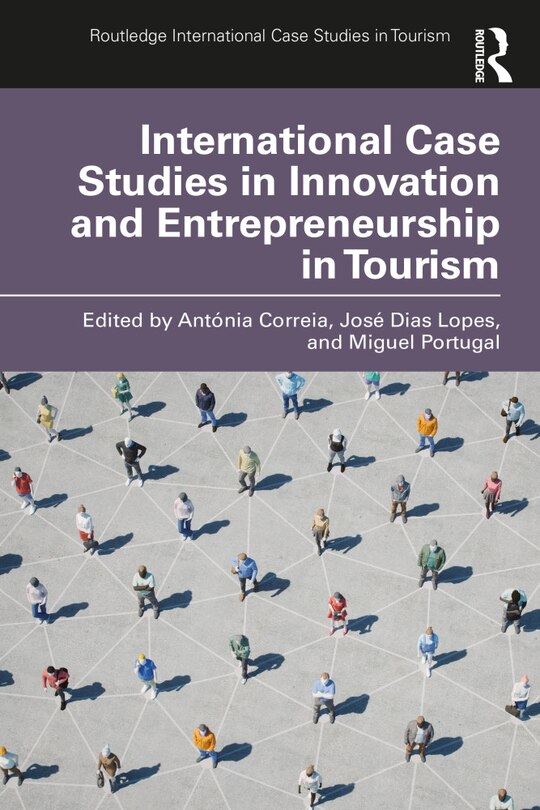 Front cover_International Case Studies in Innovation and Entrepreneurship in Tourism